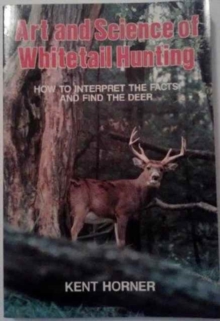 Art & Science Whitetail Hunting