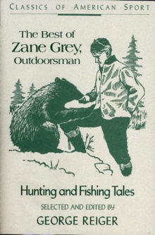 Image for The Best of Zane Grey, Outdoorsman