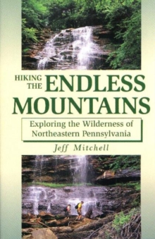 Hiking the Endless Mountains