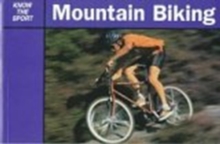 Know the Sport: Mountain Bikin
