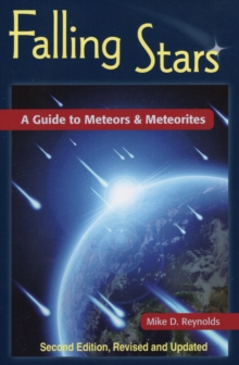 Image for Falling Stars : A Guide to Meteors & Meteorites