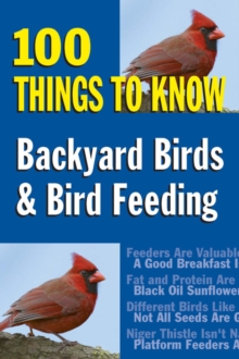 Image for Backyard birds and bird feeding: 100 things to know