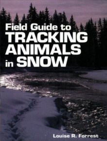 Image for Field Guide to Tracking Animals in Snow