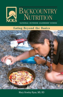 Image for NOLS nutrition field guide