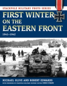 Image for First winter on the Eastern Front, 1941-1942