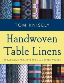 Image for Handwoven table linens: 27 fabulous projects from a master weaver