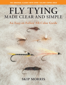Image for Fly tying made clear and simple  : an easy-to-follow all-color guide