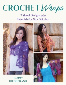 Image for Crochet Wraps: 7 Shawl Designs Plus Tutorials for New Stitches