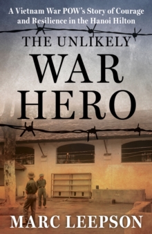 Image for The Unlikely War Hero