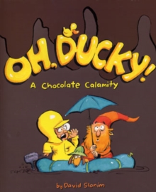 Image for Oh, Ducky!  : a chocolate calamity