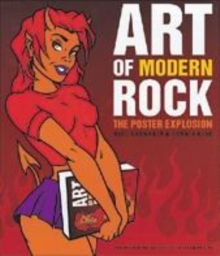 Image for Art of modern rock  : the poster explosion