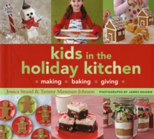 Kids in the Holiday Kitchen