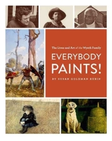 Image for Everybody Paints!/Wyeth Family