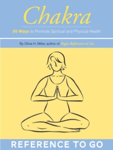 Image for Chakra: Reference to Go: 50 Cards for Promoting Spiritual and Physical Health