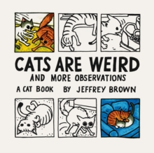Image for Cats Are Weird: And More Observations