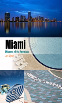 Image for Miami: mistress of the Americas