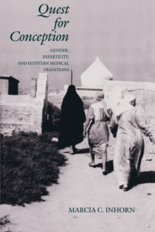 Image for Quest for Conception : Gender, Infertility and Egyptian Medical Traditions