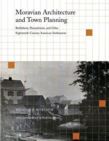 Moravian Architecture and Town Planning