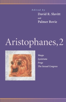 Image for Aristophanes, 2 : Wasps, Lysistrata, Frogs, The Sexual Congress