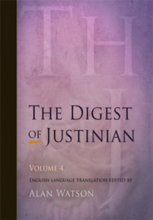 Image for The Digest of Justinian, Volume 4