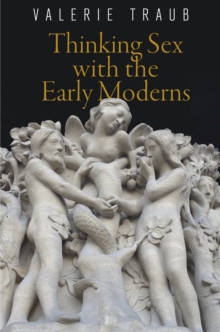 Image for Thinking sex with the early moderns