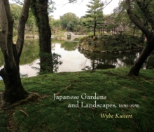 Japanese Gardens and Landscapes, 1650-1950