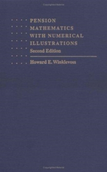 Pension Mathematics with Numerical Illustrations