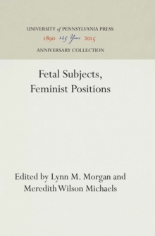 Image for Fetal Subjects, Feminist Positions