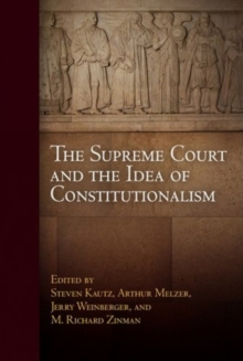 Image for The Supreme Court and the Idea of Constitutionalism