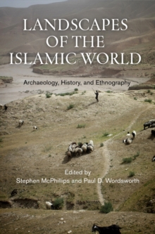 Landscapes of the Islamic World