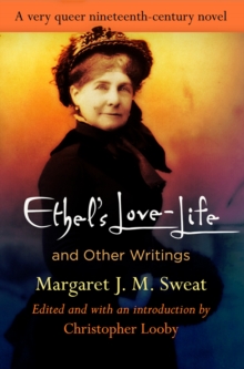 "Ethel's Love-Life" and Other Writings