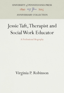 Image for Jessie Taft, Therapist and Social Work Educator