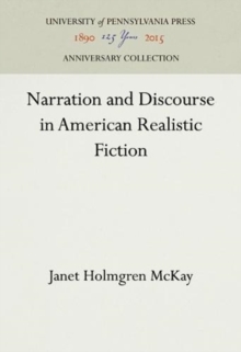 Image for Narration and Discourse in American Realistic Fiction