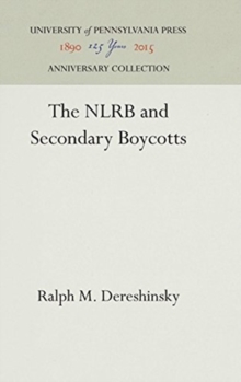 Image for The NLRB and Secondary Boycotts