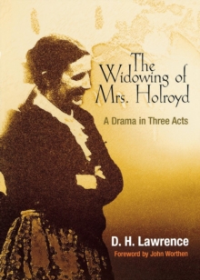 Image for Widowing of Mrs. Holroyd: A Drama in Three Acts