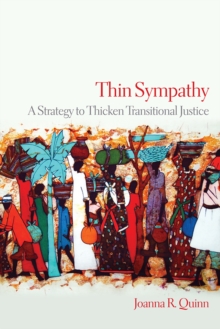 Image for Thin sympathy: a strategy to thicken transitional justice