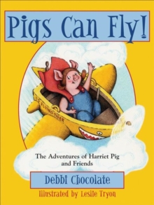 Image for Pigs Can Fly!