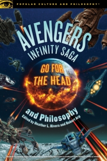 Image for Avengers Infinity Saga and Philosophy
