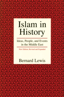 Image for Islam in History: Ideas, People, and Events in the Middle East