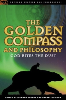 Image for The golden compass and philosophy: God bites the dust