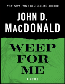 Image for Weep for Me: A Novel
