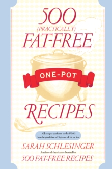Image for 500 (Practically) Fat-Free One-Pot Recipes