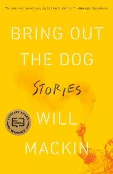Image for Bring Out the Dog: Stories