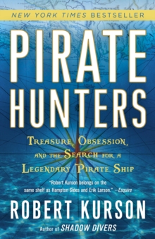 Image for Pirate Hunters: Treasure, Obsession, and the Search for a Legendary Pirate Ship