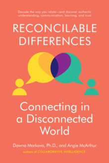Image for Reconcilable differences  : connecting in a disconnected world