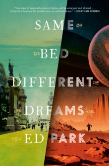 Image for Same Bed Different Dreams : A Novel