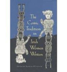Comic Tradition in Irish Women Writers