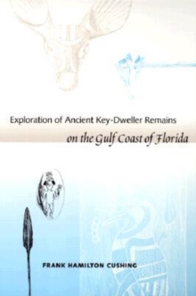 Image for Exploration of Ancient Key-dweller Remains on the Gulf Coast of Florida