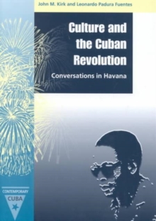 Image for Culture and the Cuban Revolution