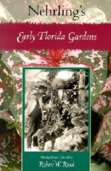 Image for Nehrling's Early Florida Gardens